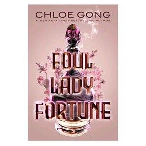 Foul Lady Fortune by Chloe Gong Hardcover Booktok New